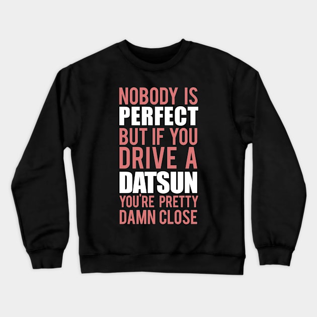 Datsun Owners Crewneck Sweatshirt by VrumVrum